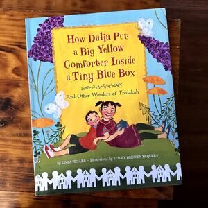 How Dalia Put A Big Yellow Comforter Inside A Tiny Blue Box Tzedakah Jewish Book